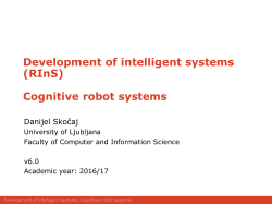 Development of intelligent systems (RInS) Cognitive robot systems