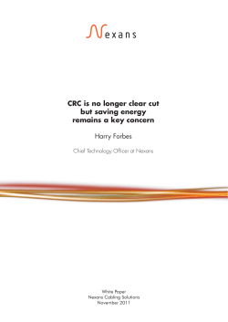 CRC is no longer clear cut but saving energy remains a