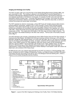 Imaging and Histology Core Facility The IHCF occupies 1344 sq ft
