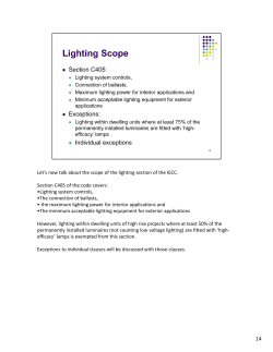 Let`s now talk about the scope of the lighting section of the IECC