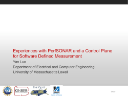 Experiences with PerfSONAR and a Control Plane for Software