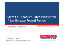 Stem Cell Product Batch Production / Lot Release Record