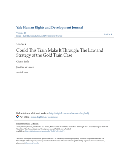 Could This Train Make It Through: The Law and Strategy of the Gold