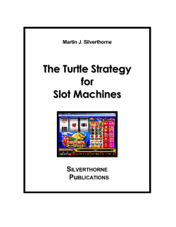 The Turtle Strategy for Slot Machines