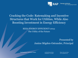 Ratemaking and Incentive Structures that Work for Utilities, While