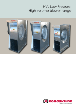 HVL Low Pressure, High volume blower range