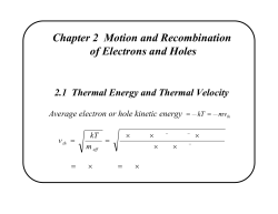 Motion and Recombination of Electrons and Holes