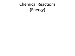 Chemical Reactions and Energy