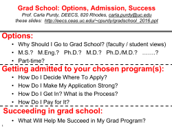 Next Steps: Graduate School, Interviews, Financial Aid