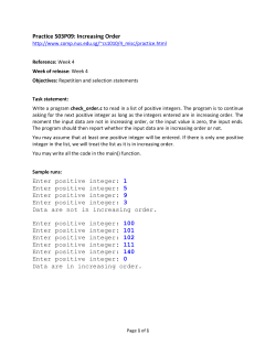 Practice S03P09: Increasing Order Enter positive integer: 1 Enter