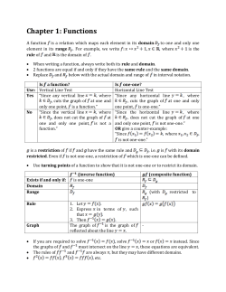 Chapter 1: Functions A function is a relation which maps each