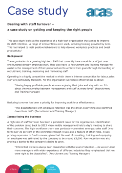 Dealing with staff turnover - a case study on getting and keeping the