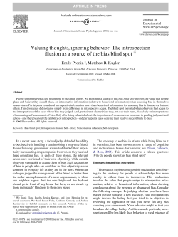 Valuing thoughts, ignoring behavior: The introspection