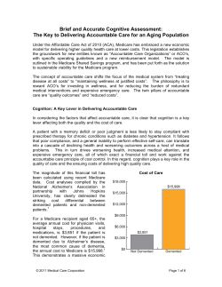 Brief and Accurate Cognitive Assessment: The Key to Delivering