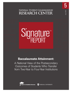 Baccalaureate Attainment: A National View of the Postsecondary