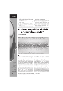 Autism: cognitive deficit or cognitive style?