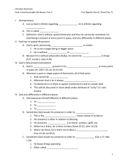 I. Omnipresence A. Just as God is infinite regarding , he is infinite