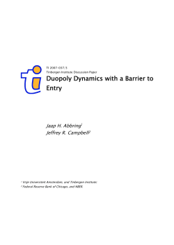 Duopoly Dynamics with a Barrier to Entry