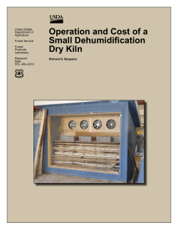 Operation and Cost of a Small Dehumidification Dry Kiln