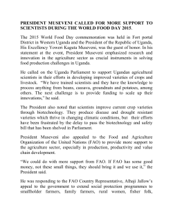 PRESIDENT MUSEVENI CALLED FOR MORE