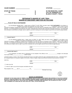 defendant`s waiver of jury trial, waiver of discovery and plea as follows
