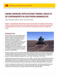 SWINE MANURE APPLICATION TIMING: RESULTS OF