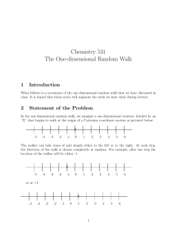 Chemistry 531 The One-dimensional Random Walk