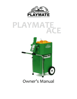 Owner`s Manual - PLAYMATE Tennis Ball Machine