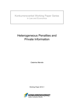 Heterogeneous Penalties and Private Information