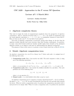 Approaches to the P versus NP Question Lecture #7: 5 March 2014