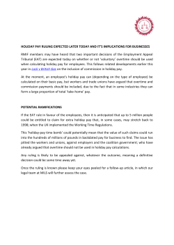 HOLIDAY PAY RULING EXPECTED LATER TODAY AND IT`S