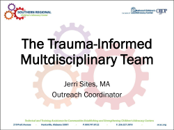 The Trauma-Informed Multdisciplinary Team