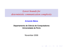 Lower bounds for deterministic communication.