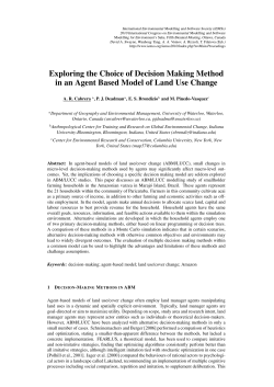 Exploring the Choice of Decision Making Method in an Agent Based