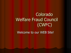 presentation - Colorado Welfare Fraud Council