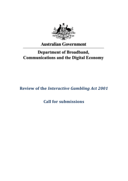 Call for submissions&mdash;Review of the Interactive Gambling Act 2001