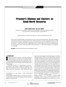 Prisoner`s dilemma and clusters on small