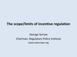 The scope/limits of incentive regulation