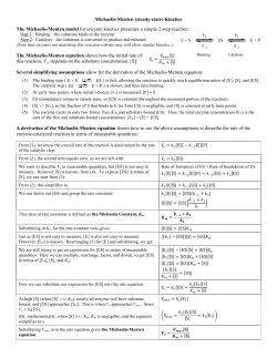 Michaelis-Menten (steady-state) Kinetics The Michaelis