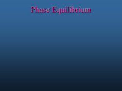 Chapter 6- Phase Relations and Binary Systems