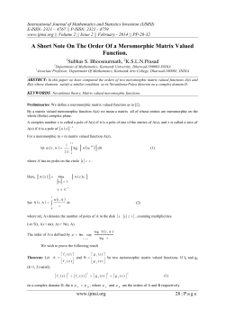 A Short Note On The Order Of a Meromorphic Matrix Valued Function.