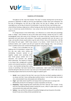 Academics at VU Amsterdam Throughout my life I have had