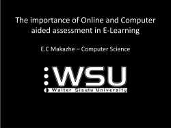 The importance of Online and Computer aided assessment in E