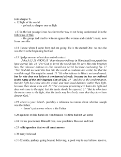 John chapter 8- v. 12 light of the world - go back to