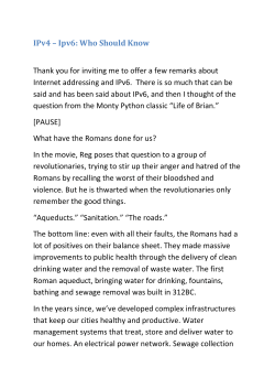 IPv4 &ndash; Ipv6: Who Should Know Thank you for inviting me to offer a