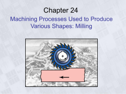 Milling and Milling Machines Milling operations
