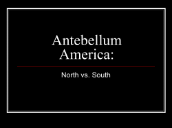 Antebellum America: North vs. South