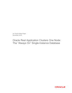 Oracle Real Application Clusters One Node:The &ldquo;Always On&rdquo; Single