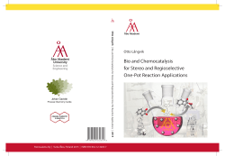 Bio and Chemocatalysis for Stereo and Regioselective One