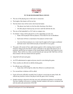 9U YEAR OLD BASKETBALL RULES &bull; The size of the playing area